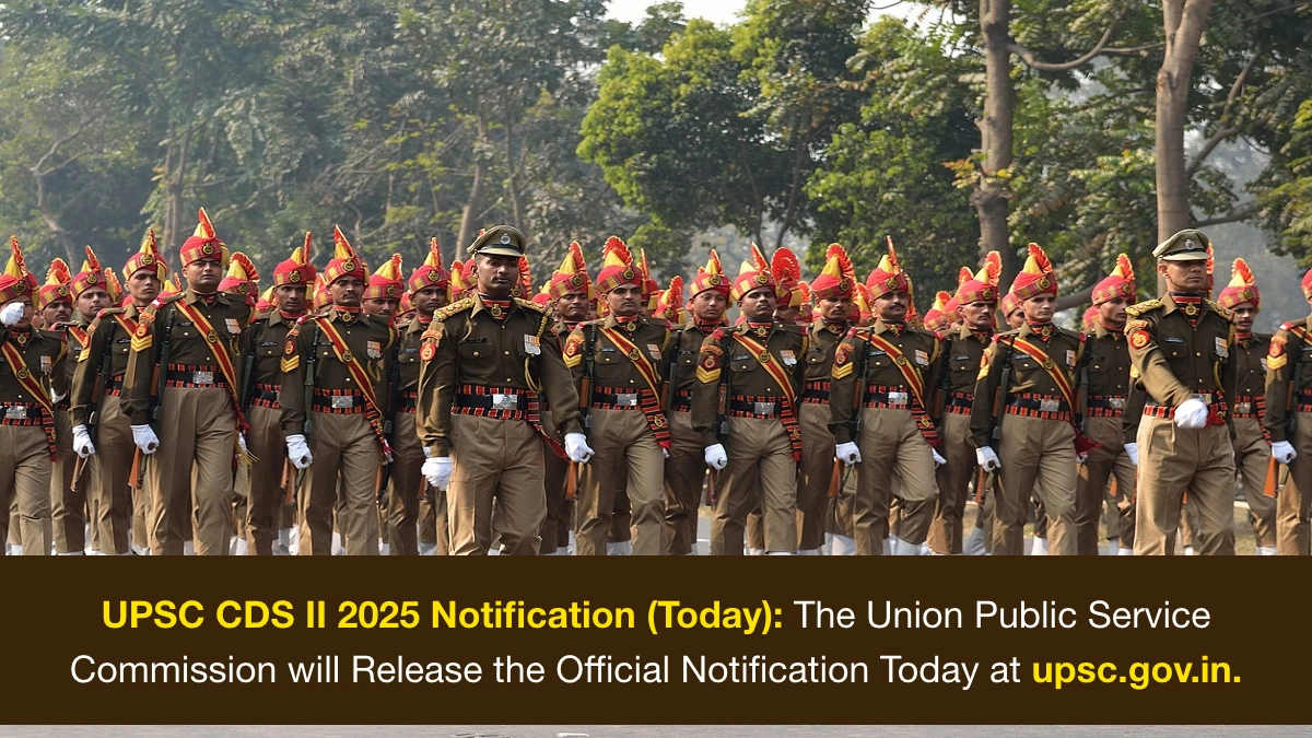 UPSC CDS II 2025 Notification: To Be Released Today.webp